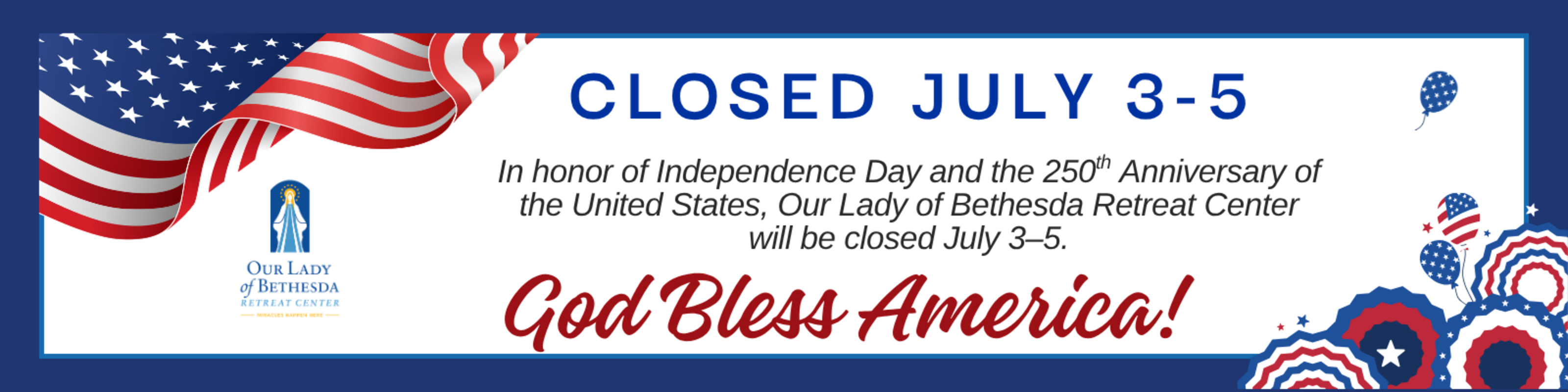Closed For July 2026 2
